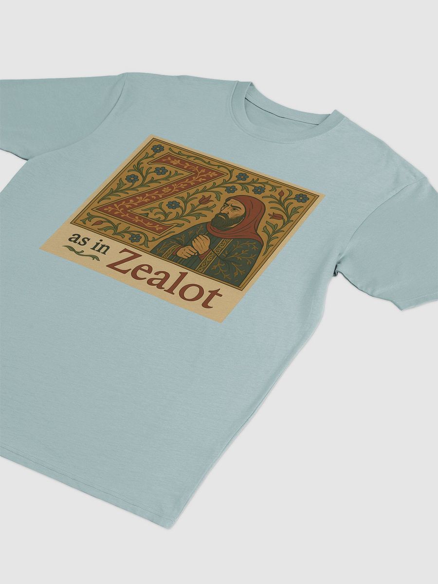 Z as in zealot t-shirt 2 product image (13)