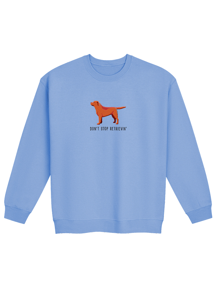 Don't Stop Retrievin' Sweatshirt (Embroidered) of a Labrador Retriever(Fox Red) product image (9)
