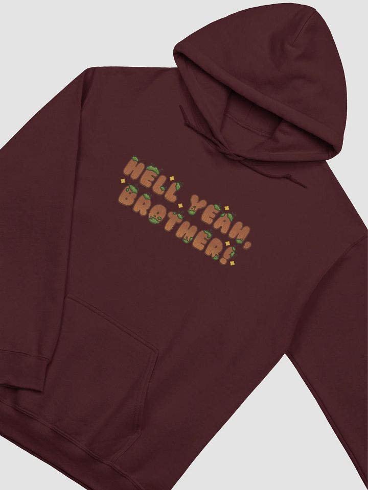 Hell Yeah, Brother! Hoodie product image (2)