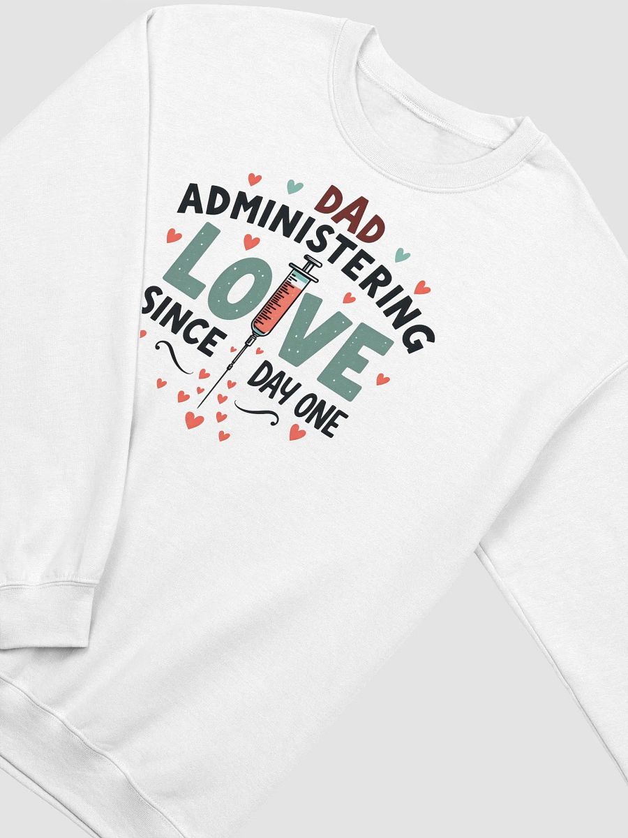 Dad Administering Love Crewneck Sweatshirt product image (18)