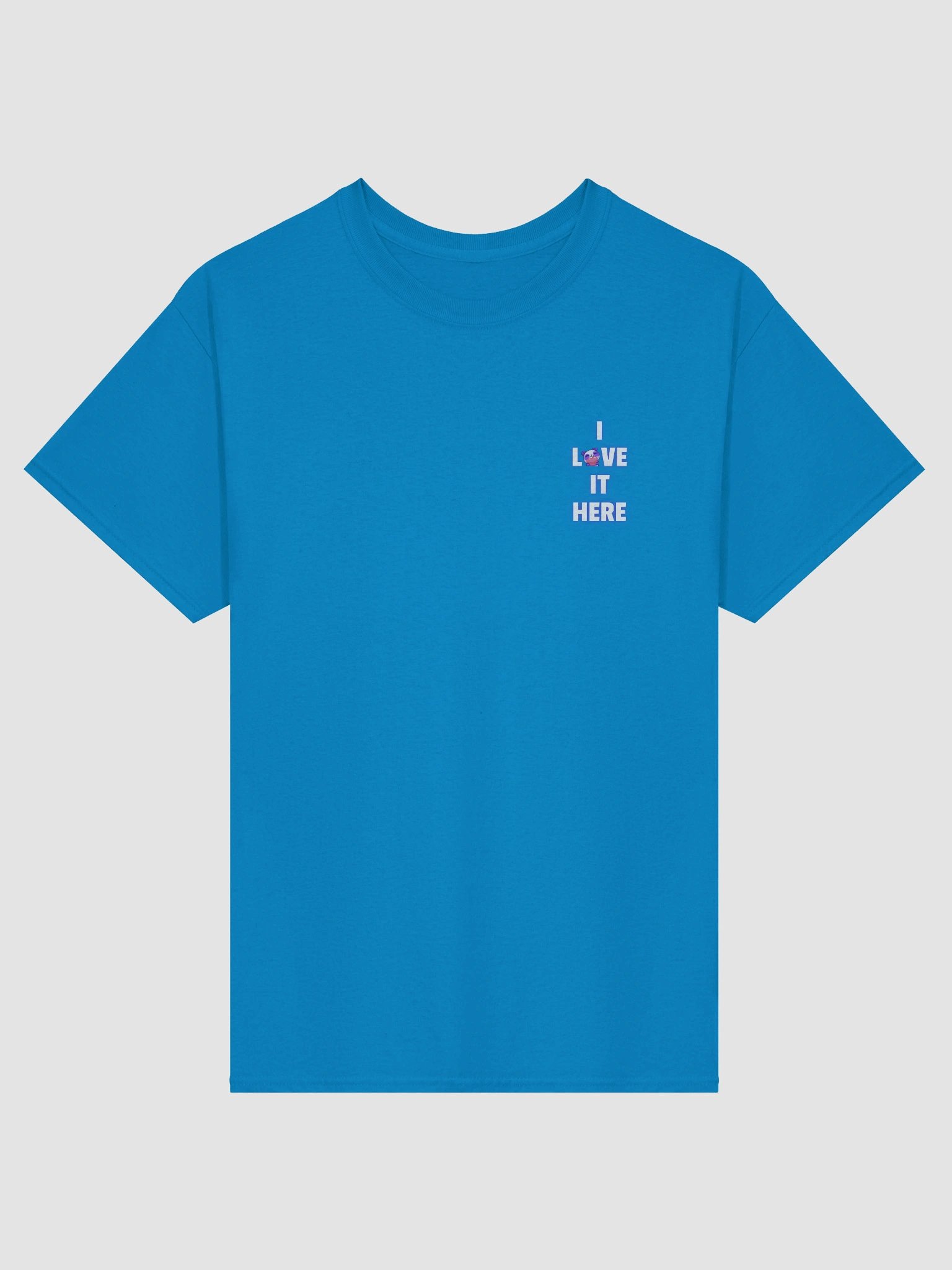 I Love It Here Shirt (Printed) product image (7)