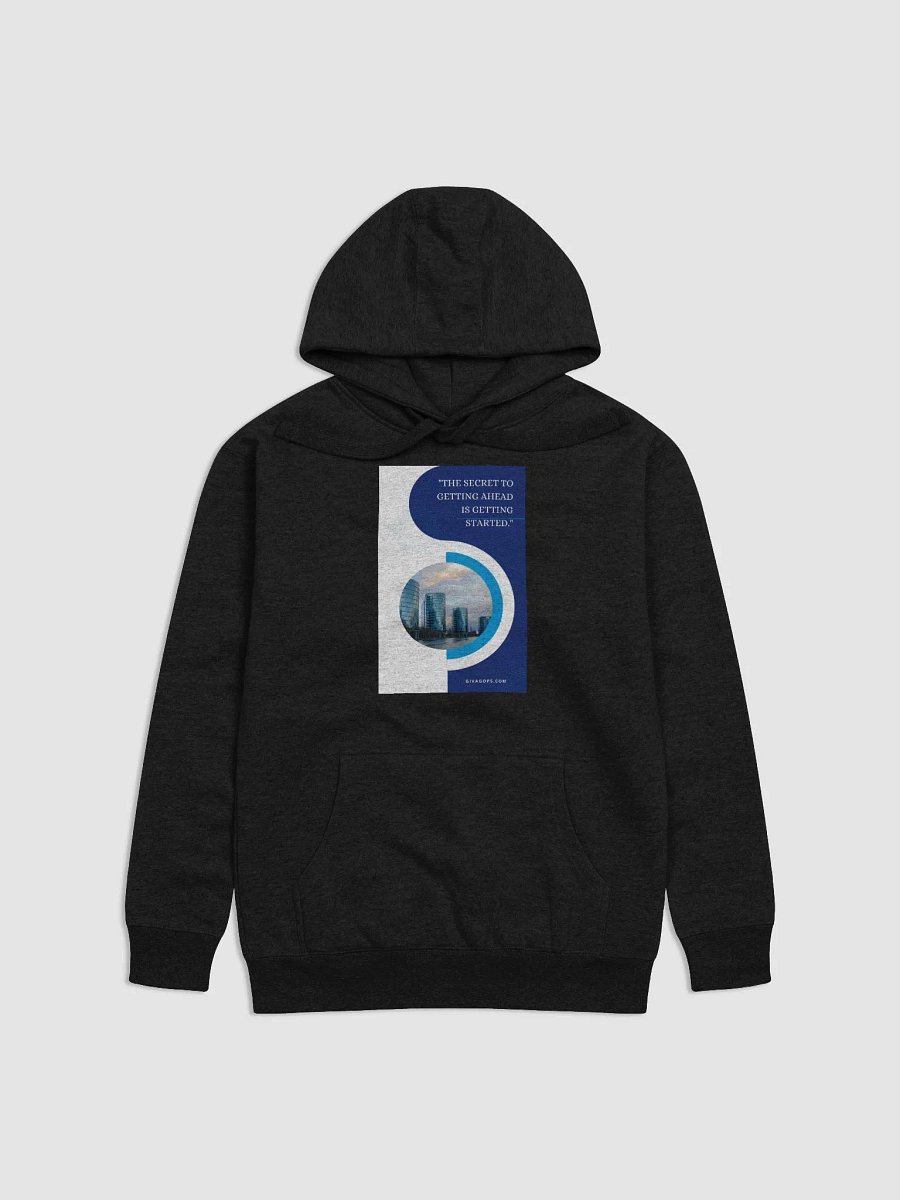 "The secret to getting ahead is getting started." HOODIE product image (1)