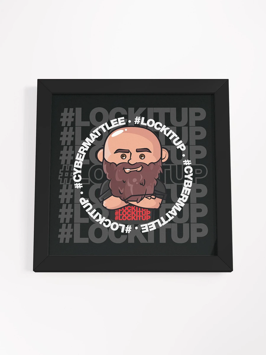 Matt Lee #LOCKITUP - Framed Print (Black) product image (4)
