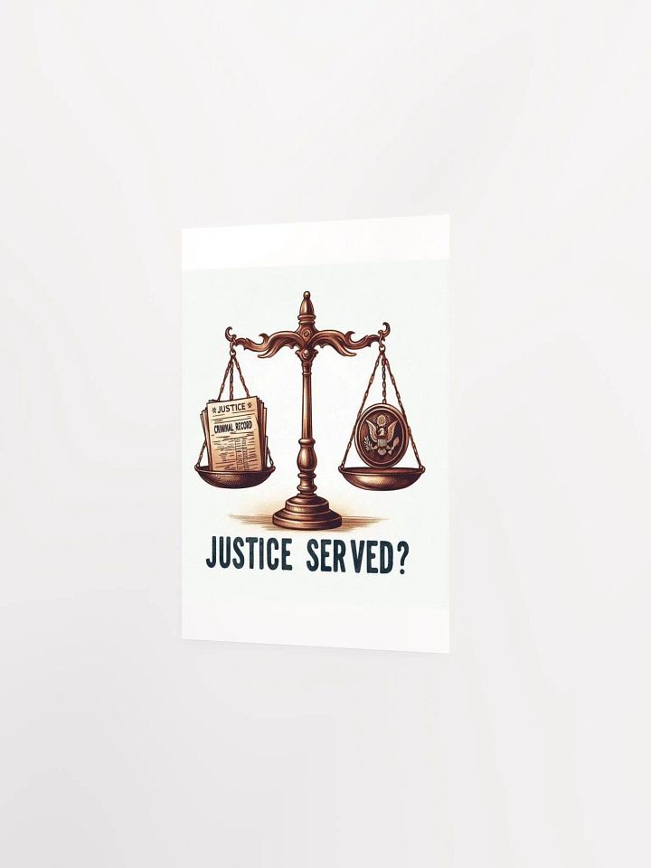 Justice Served? Balance Scale Matte Poster product image (2)