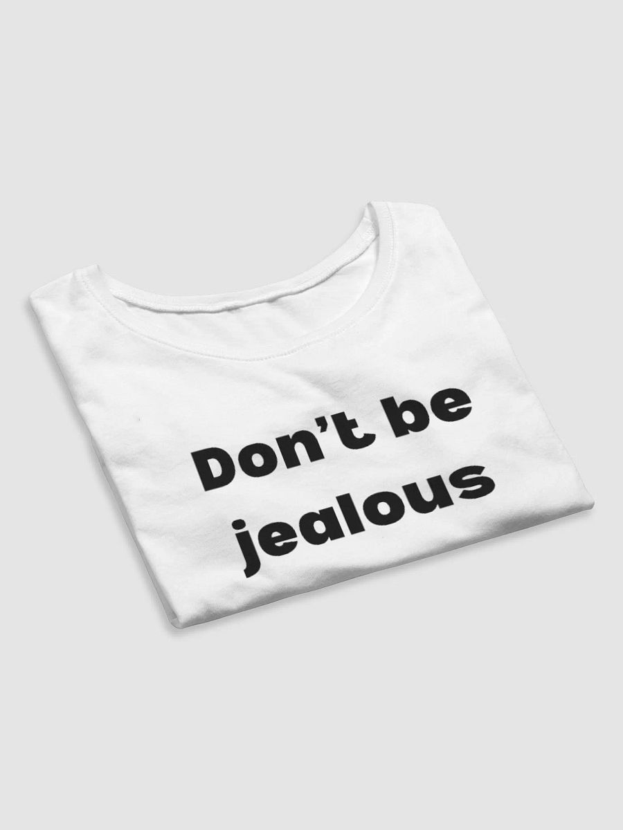 Don't be jealous baby tee! product image (7)