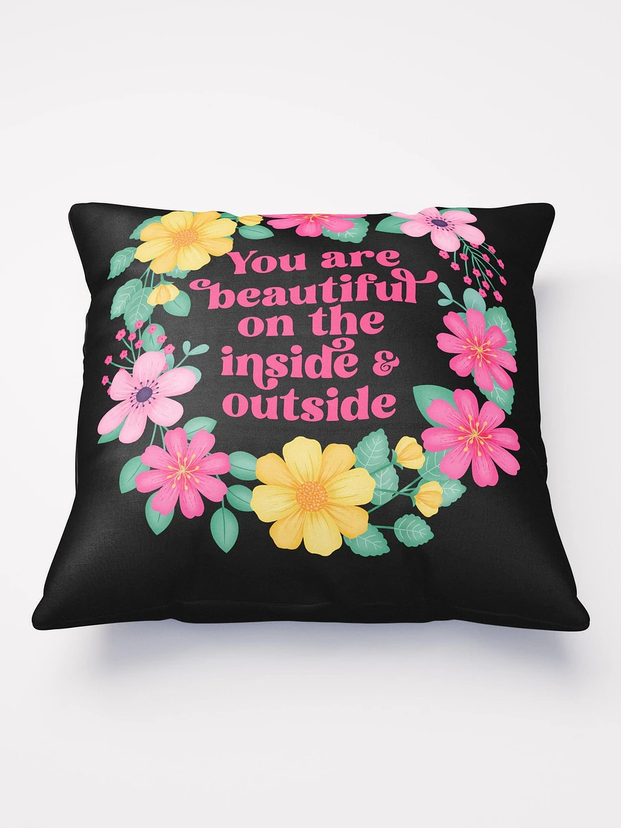 You are beautiful on the inside & outside - Motivational Pillow Black product image (2)