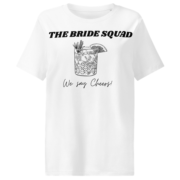 The Bride Squad T-Shirt product image (17)