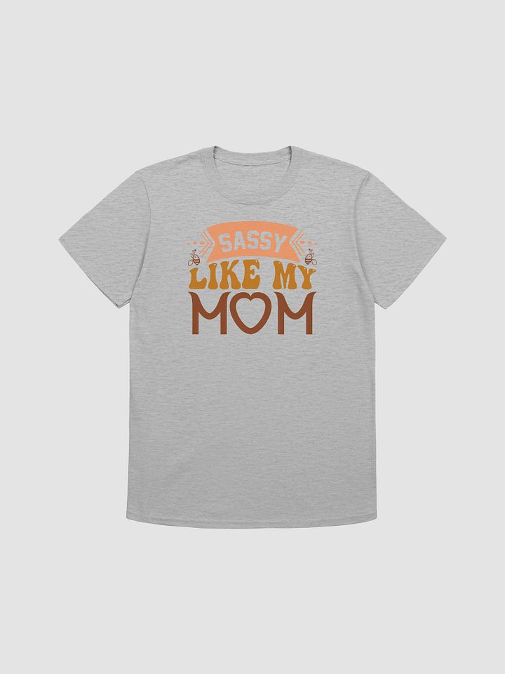Sassy Like My Mom Graphic T-Shirt product image (1)