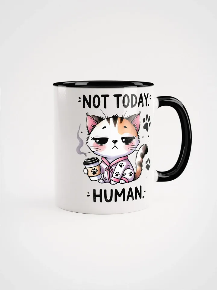 Not Today Human Cat Ceramic Mug product image (1)
