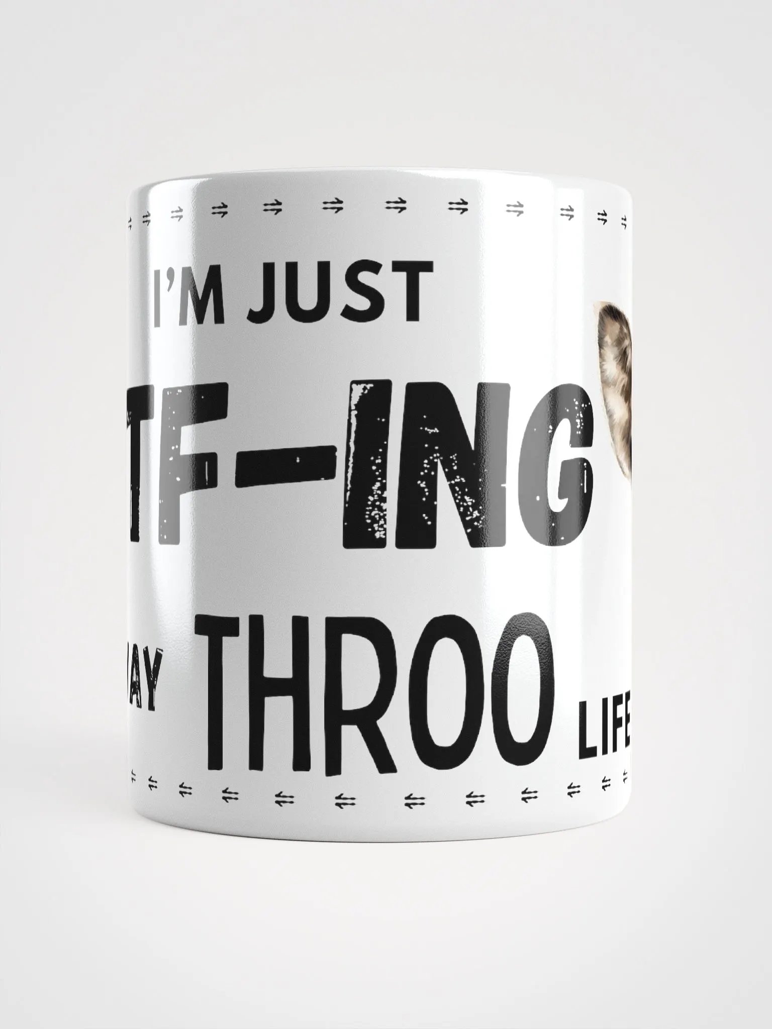 I'M JUST WTF-ING MY WAY THROO LIFE MUG product image (15)