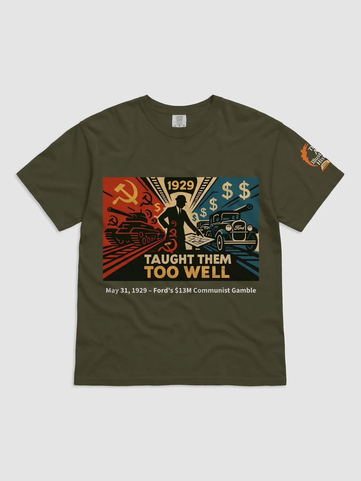 May 31 - Taught Them Too Well - Ford's Communist Gamble Tee product image (2)