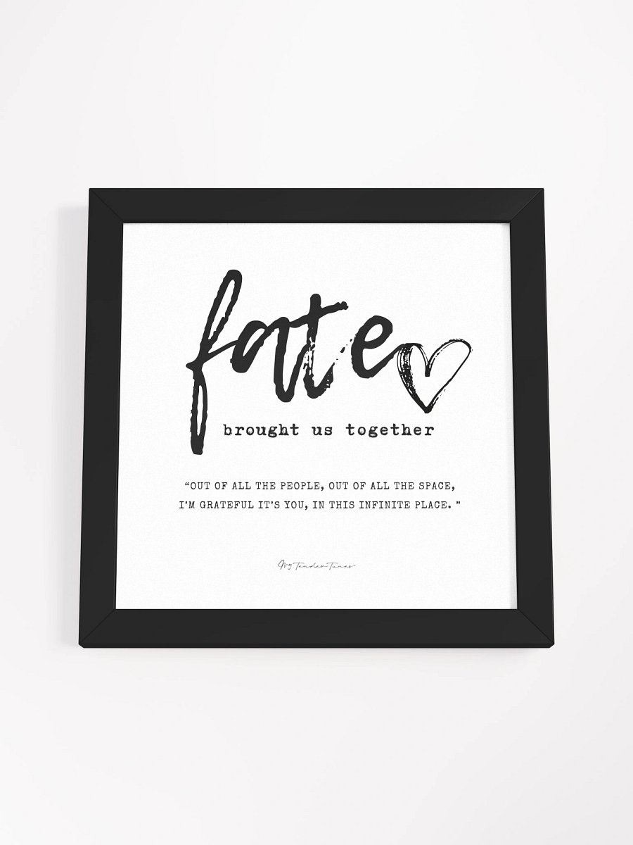 FATE BROUGHT US TOGETHER - Minimalist Original Lyric Poster with Black Square Frame product image (4)