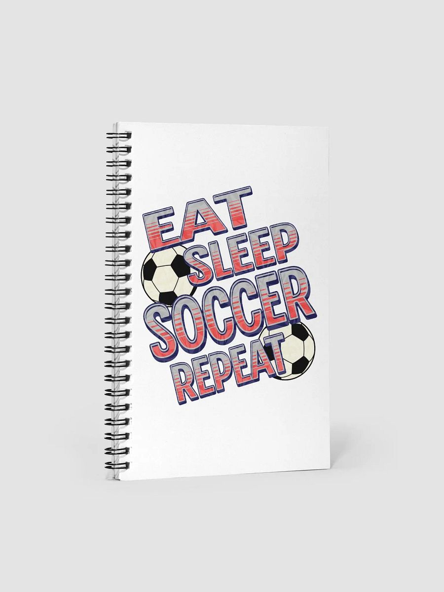 Eat Sleep Soccer Repeat Angle Obsession Spiral Notebook product image (1)