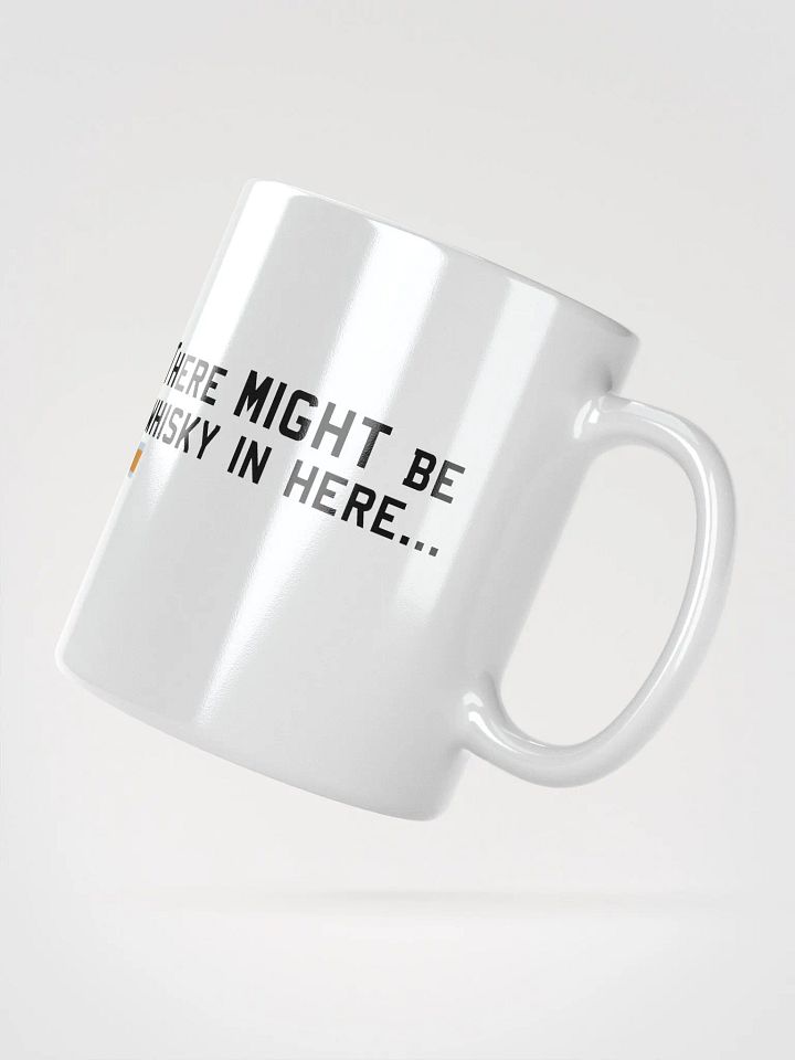 Might Be Whisky Mug product image (5)