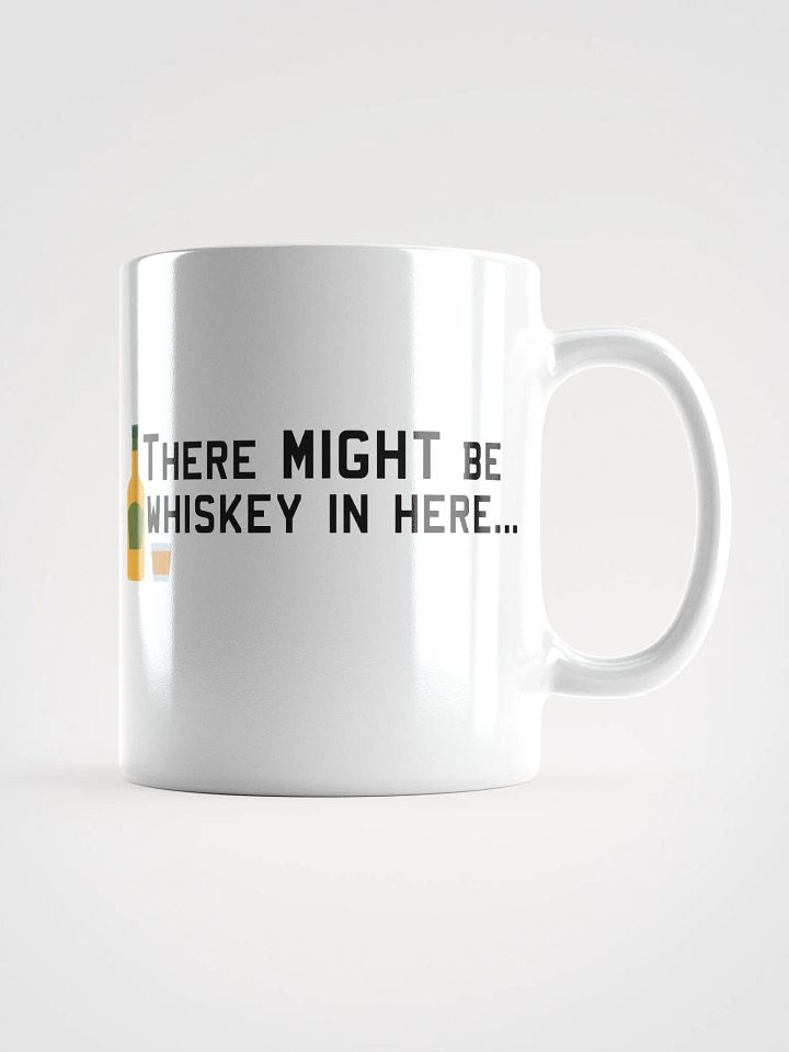 Might Be Whiskey Mug product image (3)