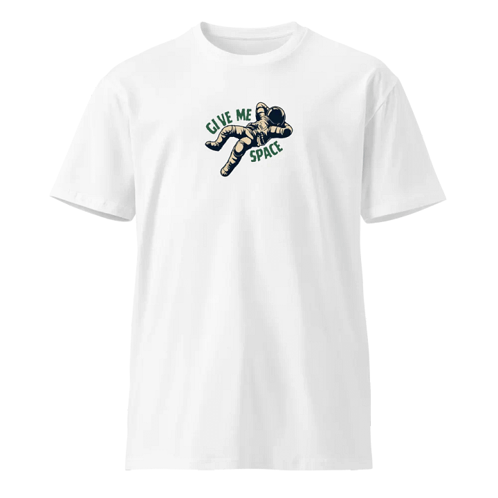 give me space t-shirt (unisex) product image (1)