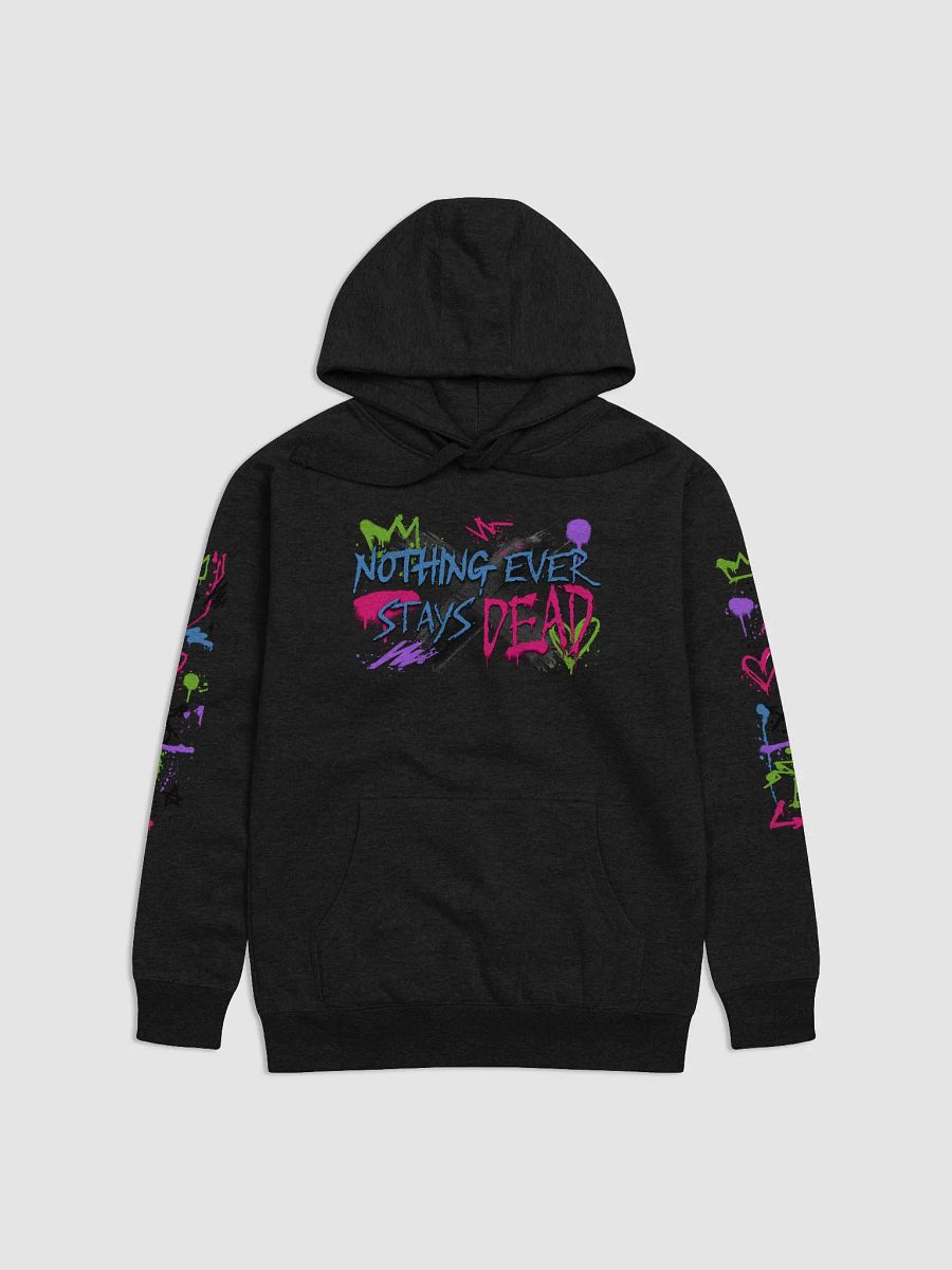 Nothing Ever Stays Dead Hoodie product image (1)