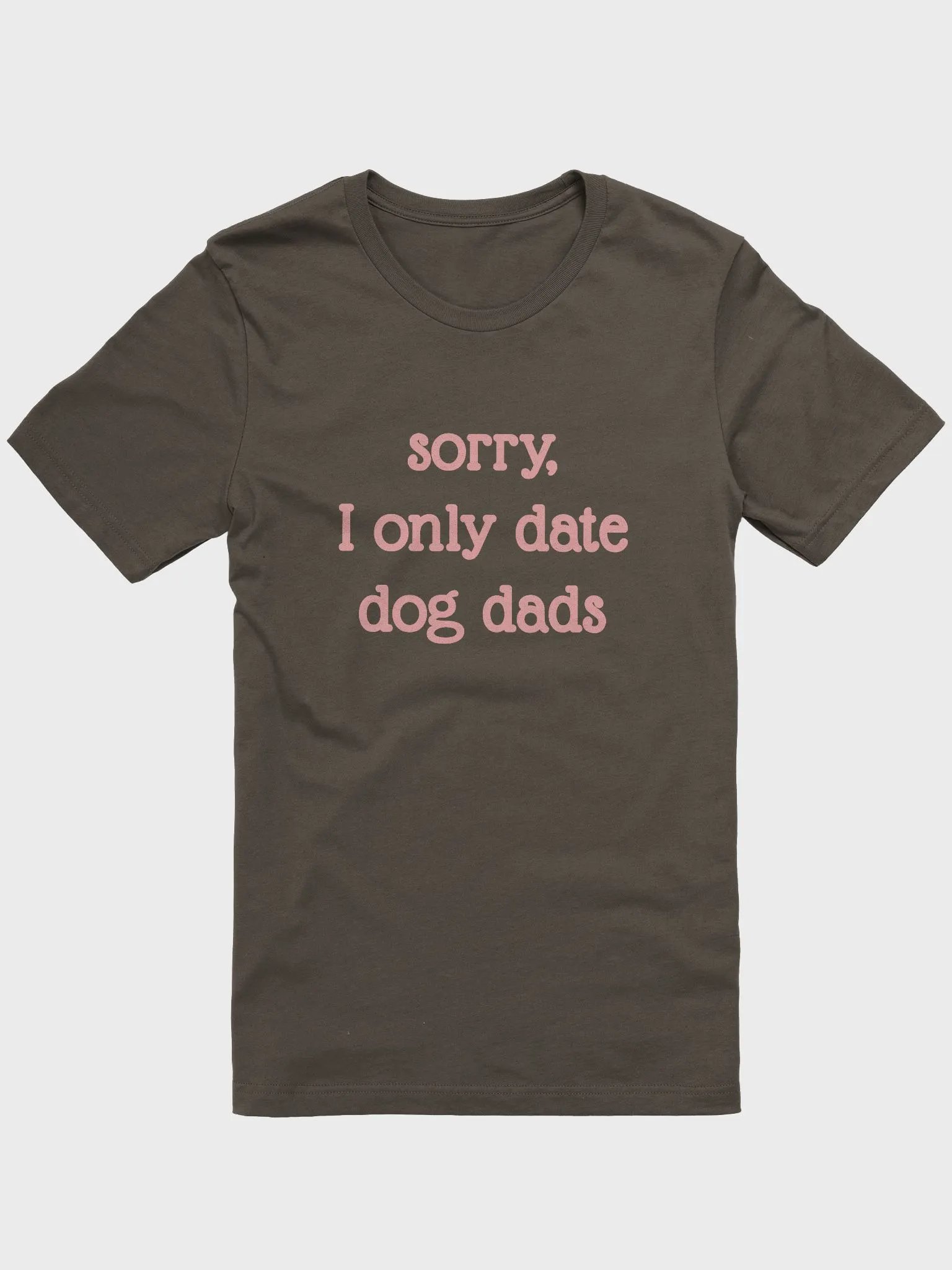 Sorry, I Only Date Dog Dads product image (3)