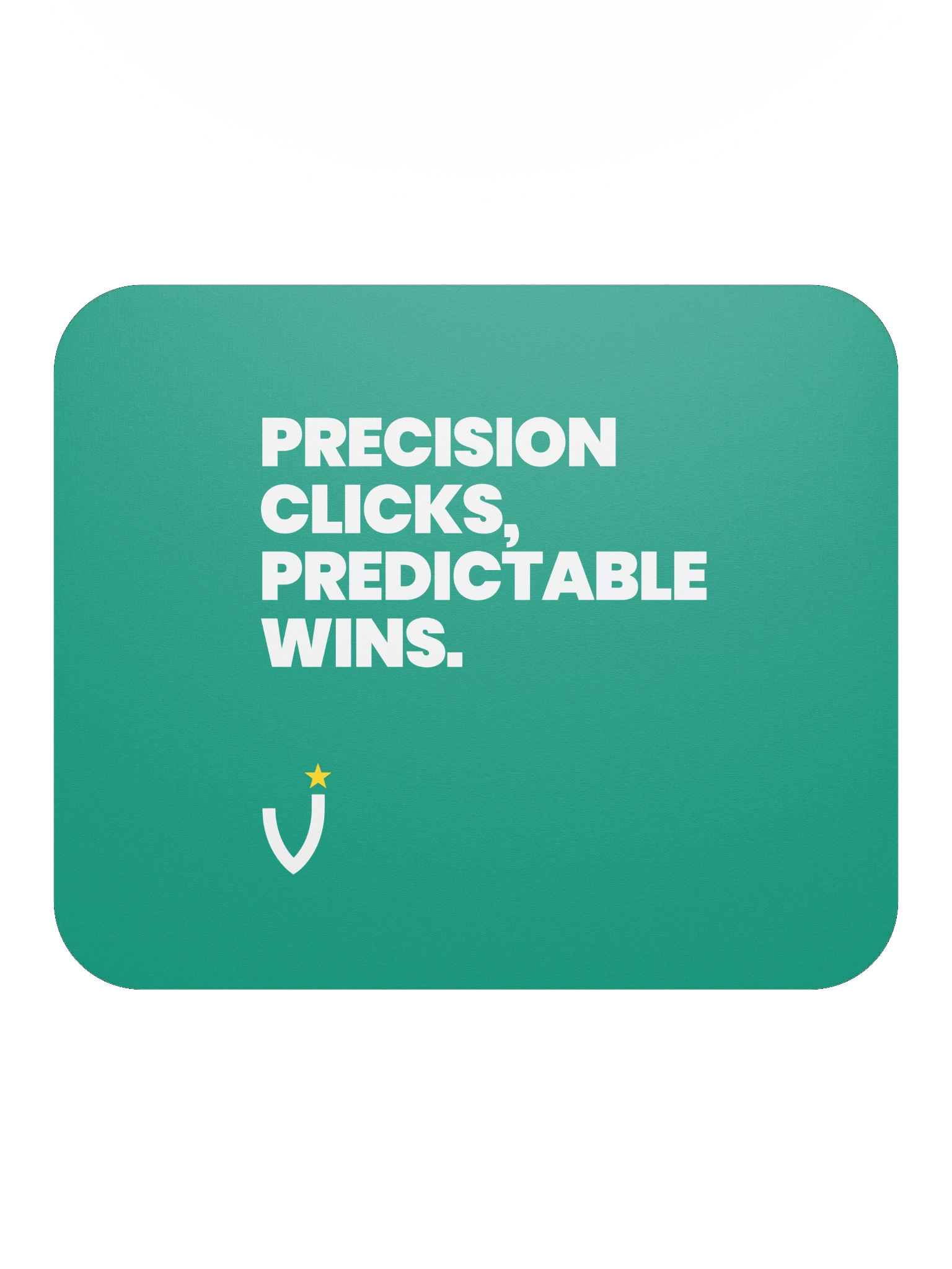 PRECISION CLICKS, PREDICTABLE WINS Classic Mouse Pad product image (1)