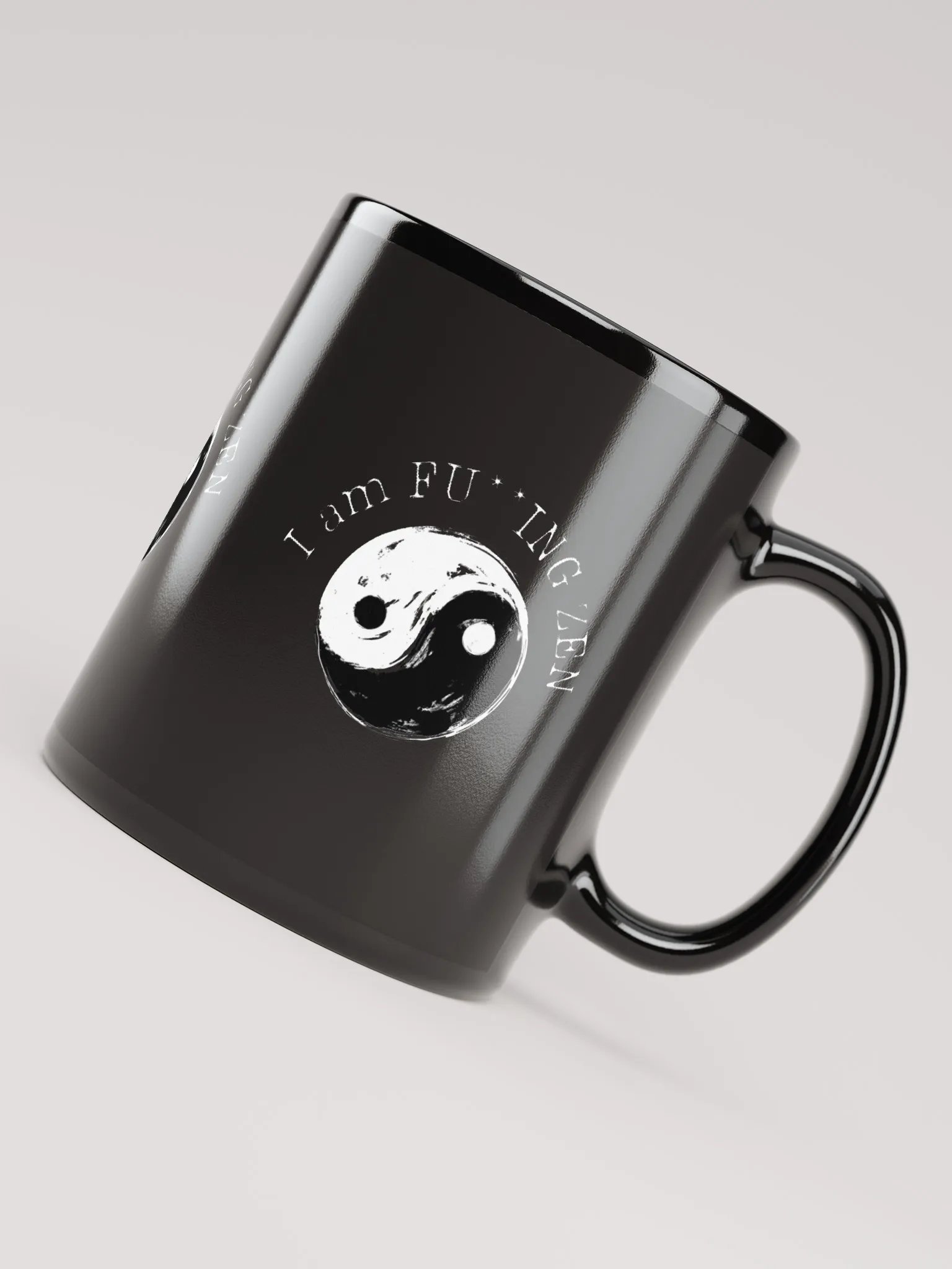 I am FU**ING Zen Mug product image (8)