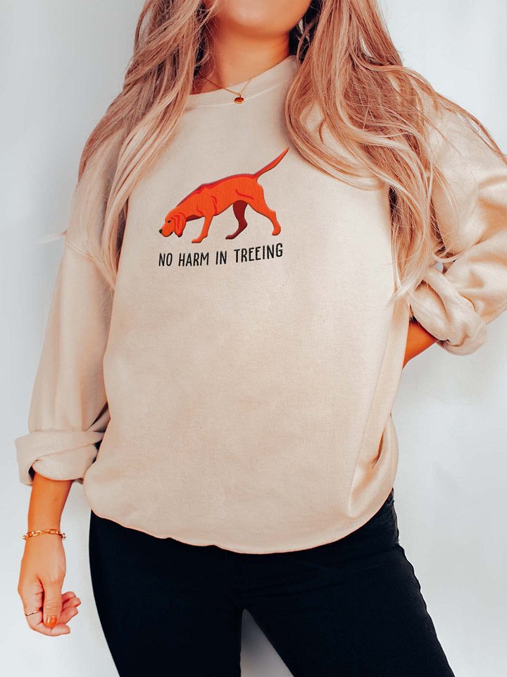 No Harm in Treeing Sweatshirt (Embroidered) of a Redbone Coonhound product image (2)