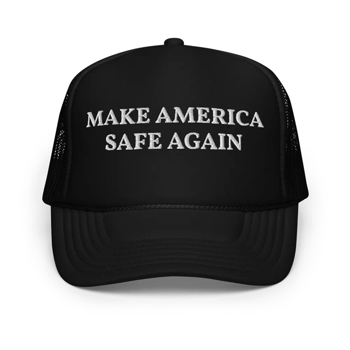 Make America Safe Again - Embroidered Trucker Hat Cap product image (1)
