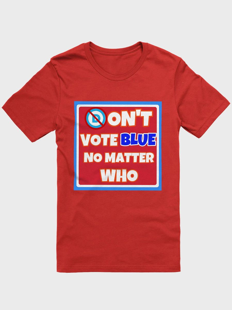 Don't Vote Blue #1 product image (1)