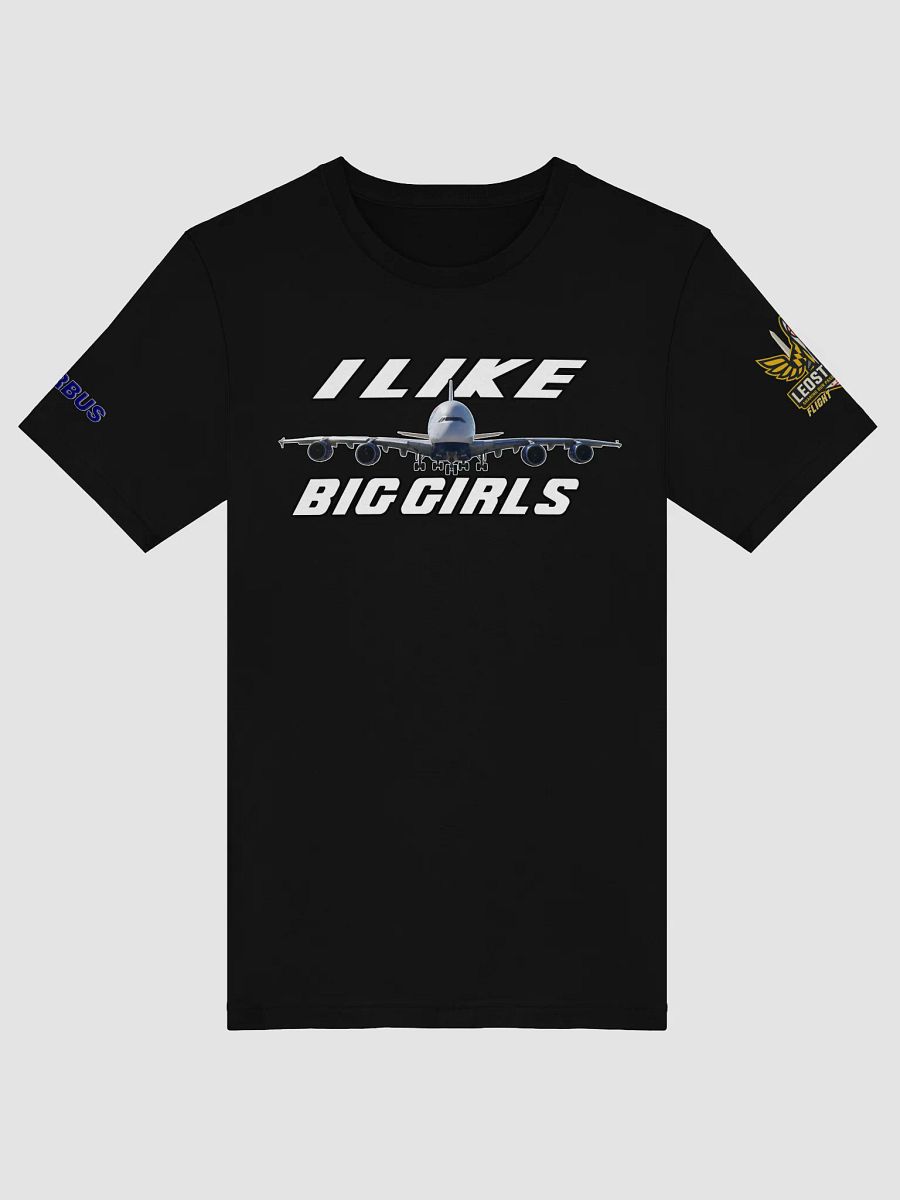 I like Big Girls T-Shirt product image (4)
