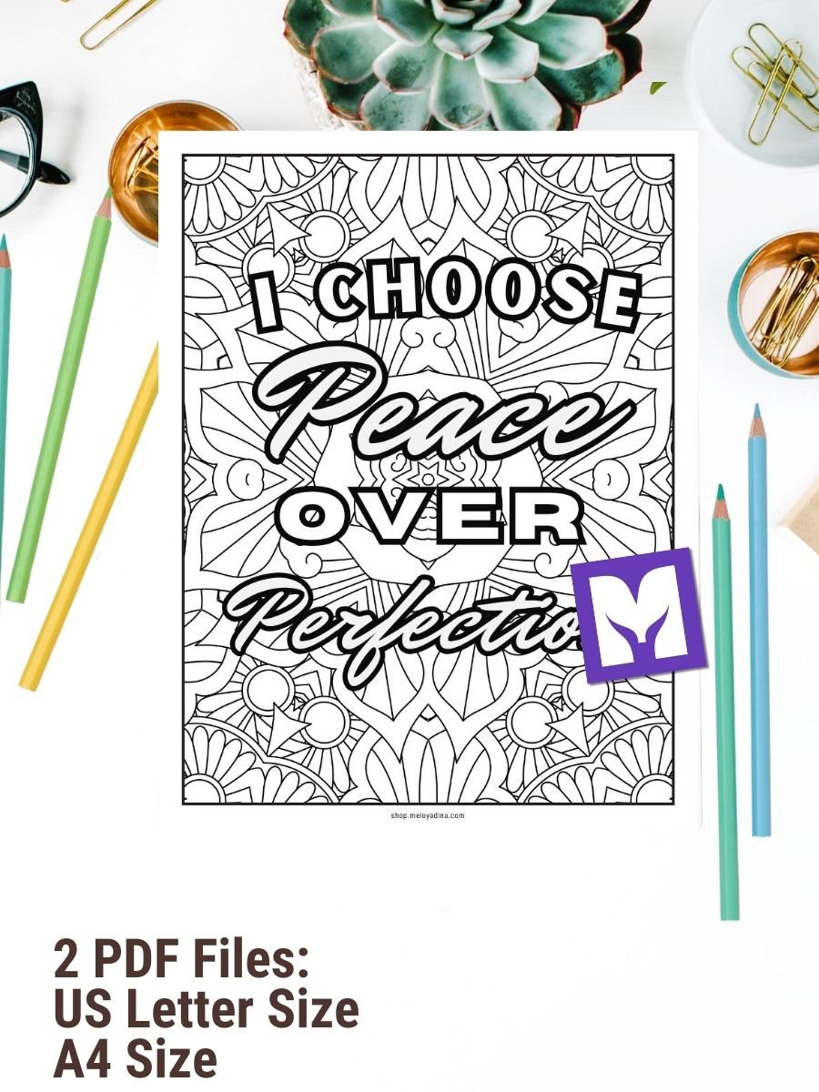 I Choose Peace Over Perfection – Free Printable Coloring Page product image (1)