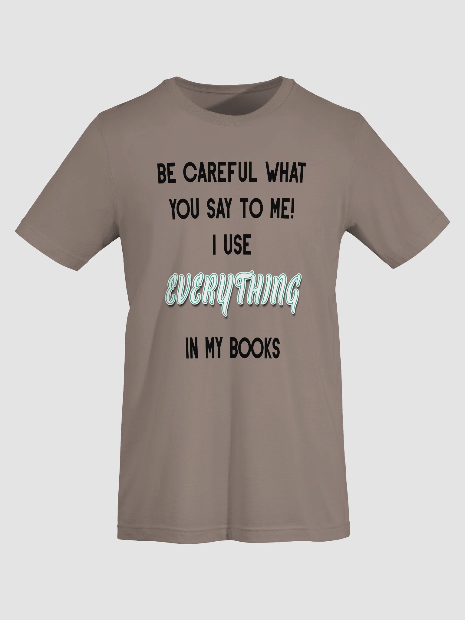 I use EVERYTHING in my books! ~ Supersoft T-shirt ~ Base Colour Collection 3 product image (7)