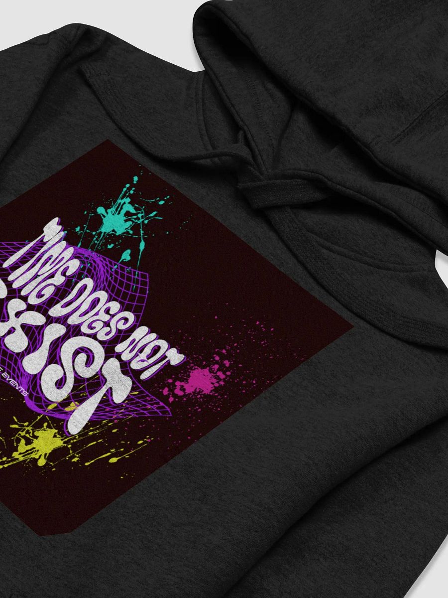 TIME DOES NOT EXIST; LIFE IS JUST A SERIES OF EVENTS (MULTI COLOR) SUPER SOFT HOODIE product image (17)