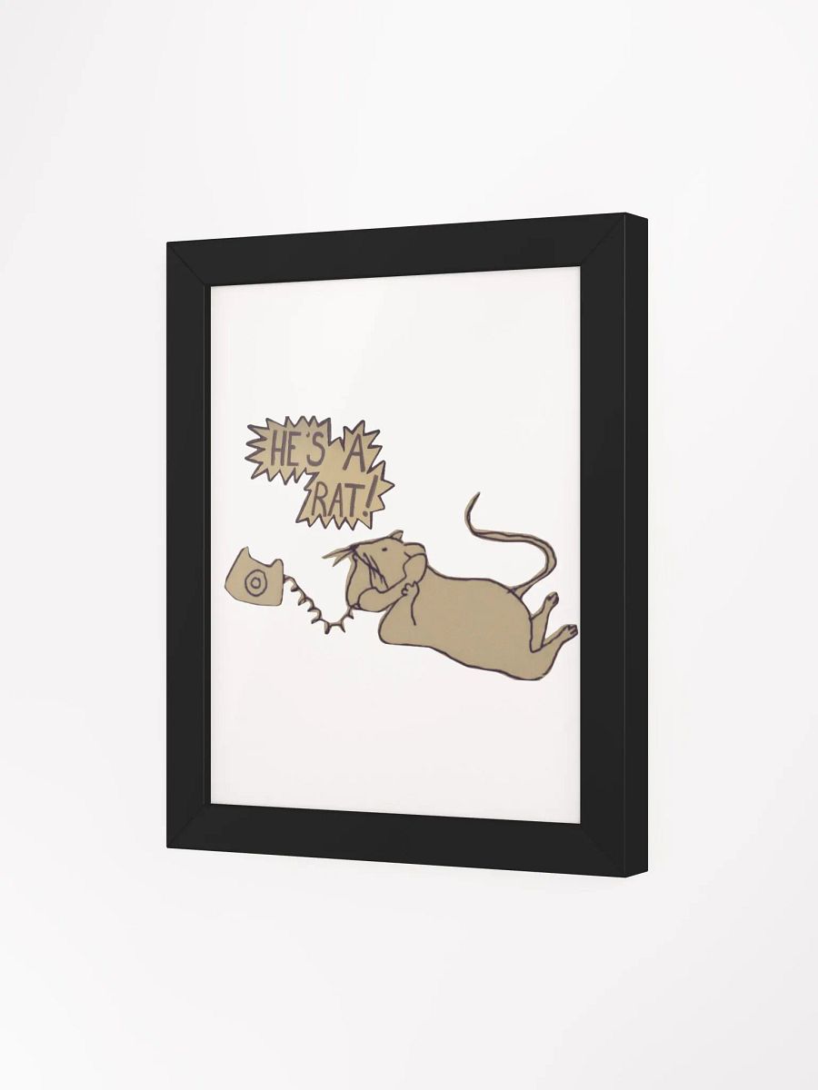 He's a RAT - Framed Print product image (59)