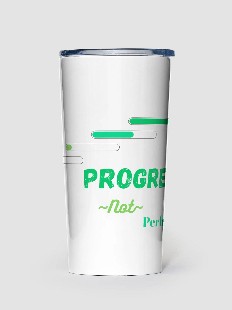 Green 20 oz Stainless Steel Tumbler: Progress, not Perfection product image (1)