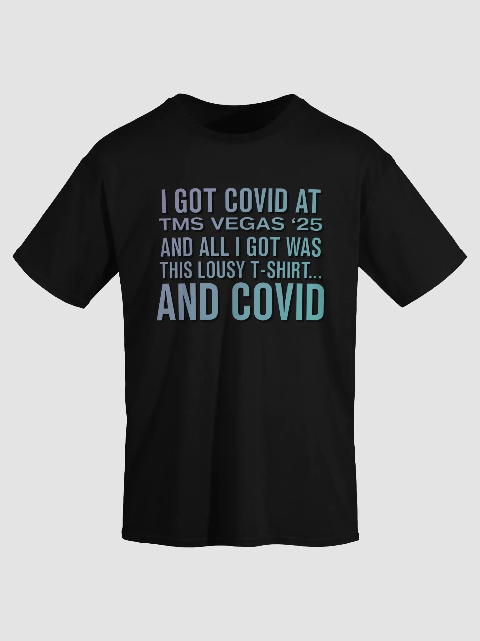 TMS Vegas 2025 Covid Edition Tee product image (1)