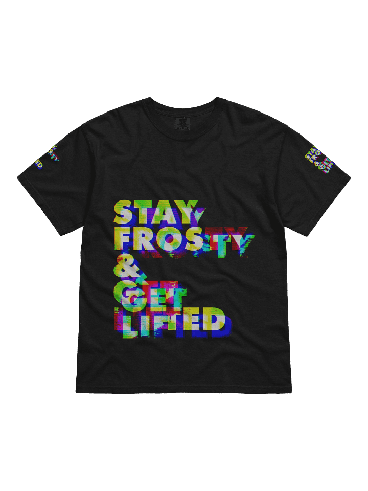 Stay Frosty & Get Lifted Anaglitched All Over product image (1)