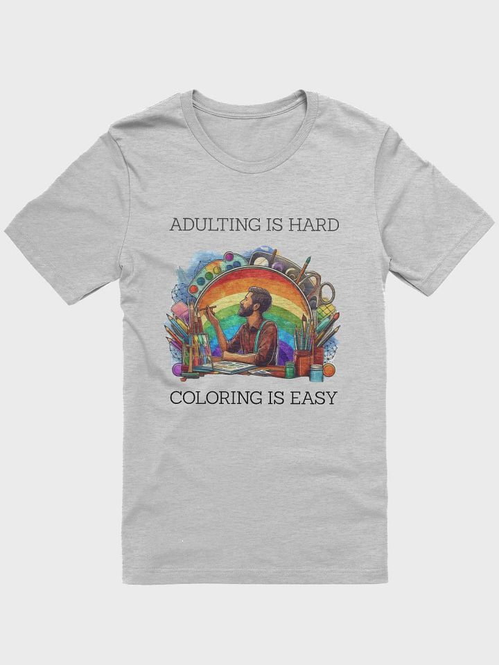 'ADULTING IS HARD' T-Shirt product image (1)