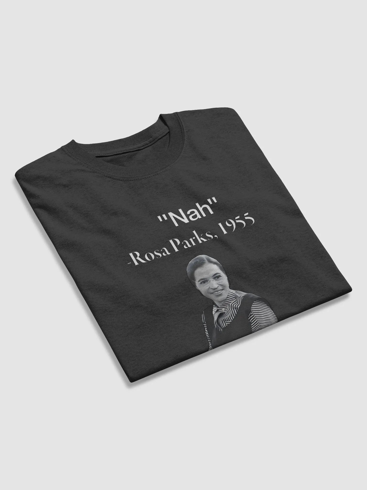 Nah Rosa Parks T-shirt product image (4)