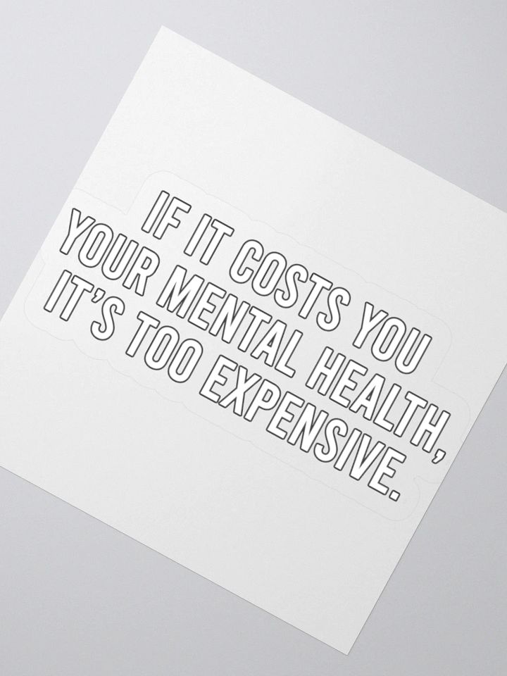 Positivity - Costs Sticker product image (5)