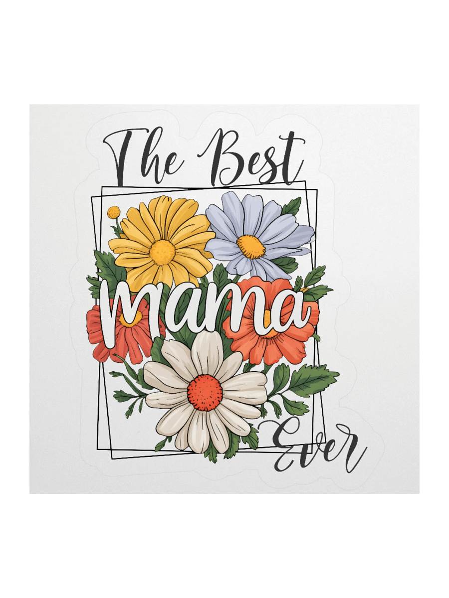 Blossoming Love The Best Mama Ever Sticker Set product image (3)