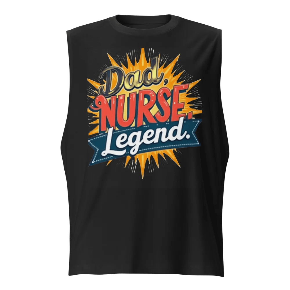 Legendary Dad Nurse Muscle Tank product image (1)