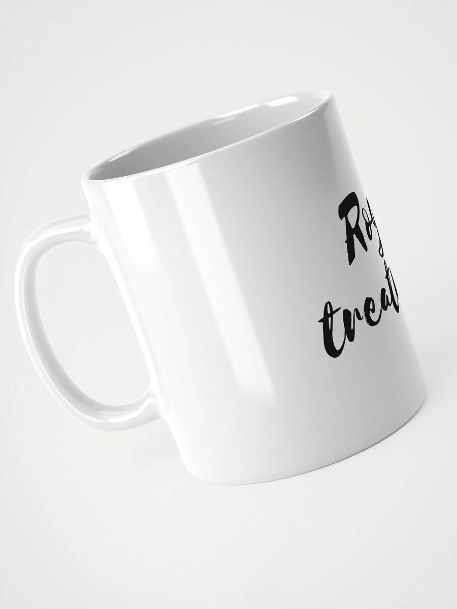 Royal Treatment White Glossy Mug product image (4)
