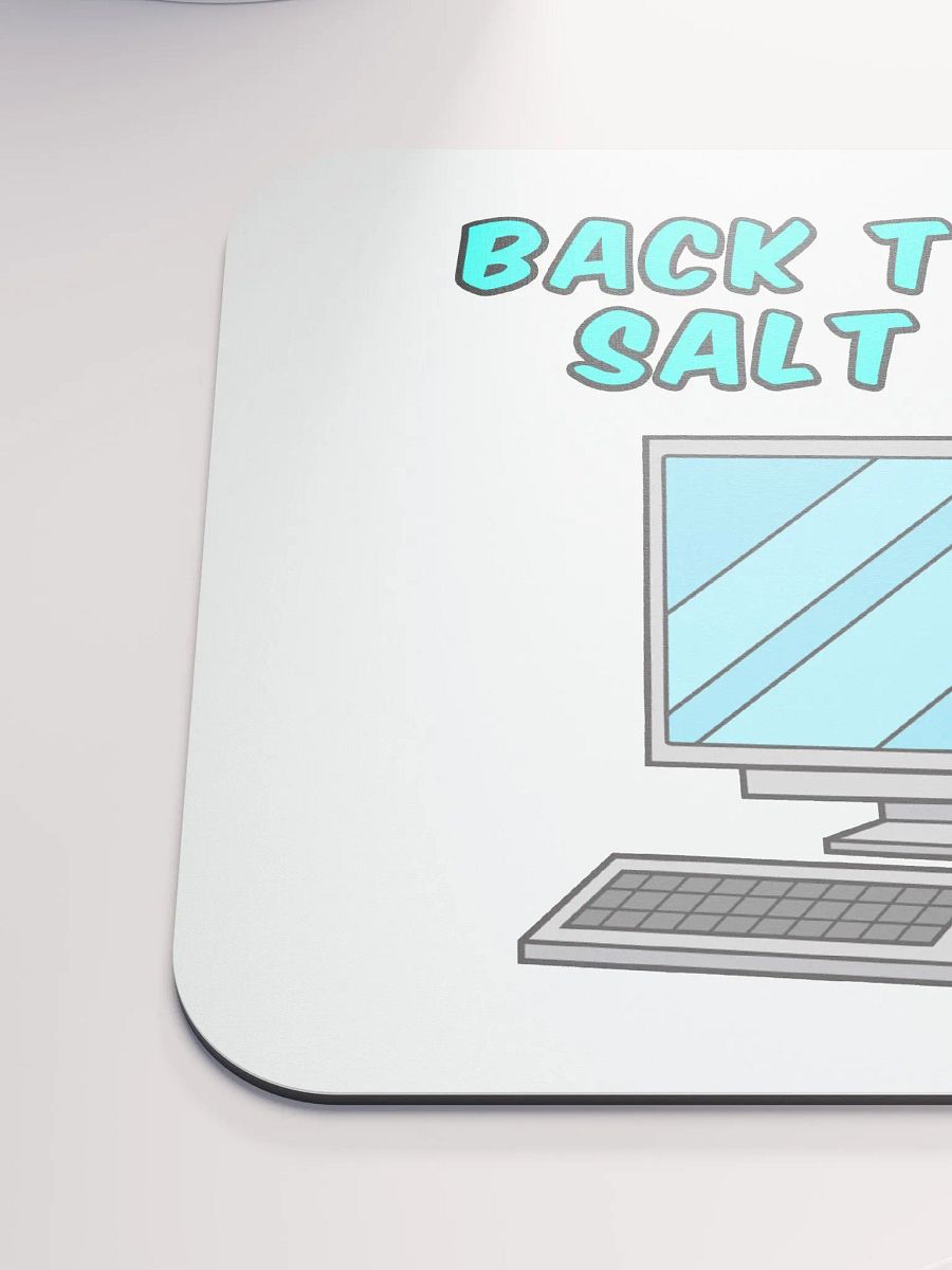 Back To The Salt Mine Mousepad product image (6)