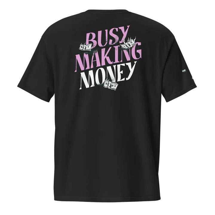 Busy Making Money Pocket Tee product image (1)