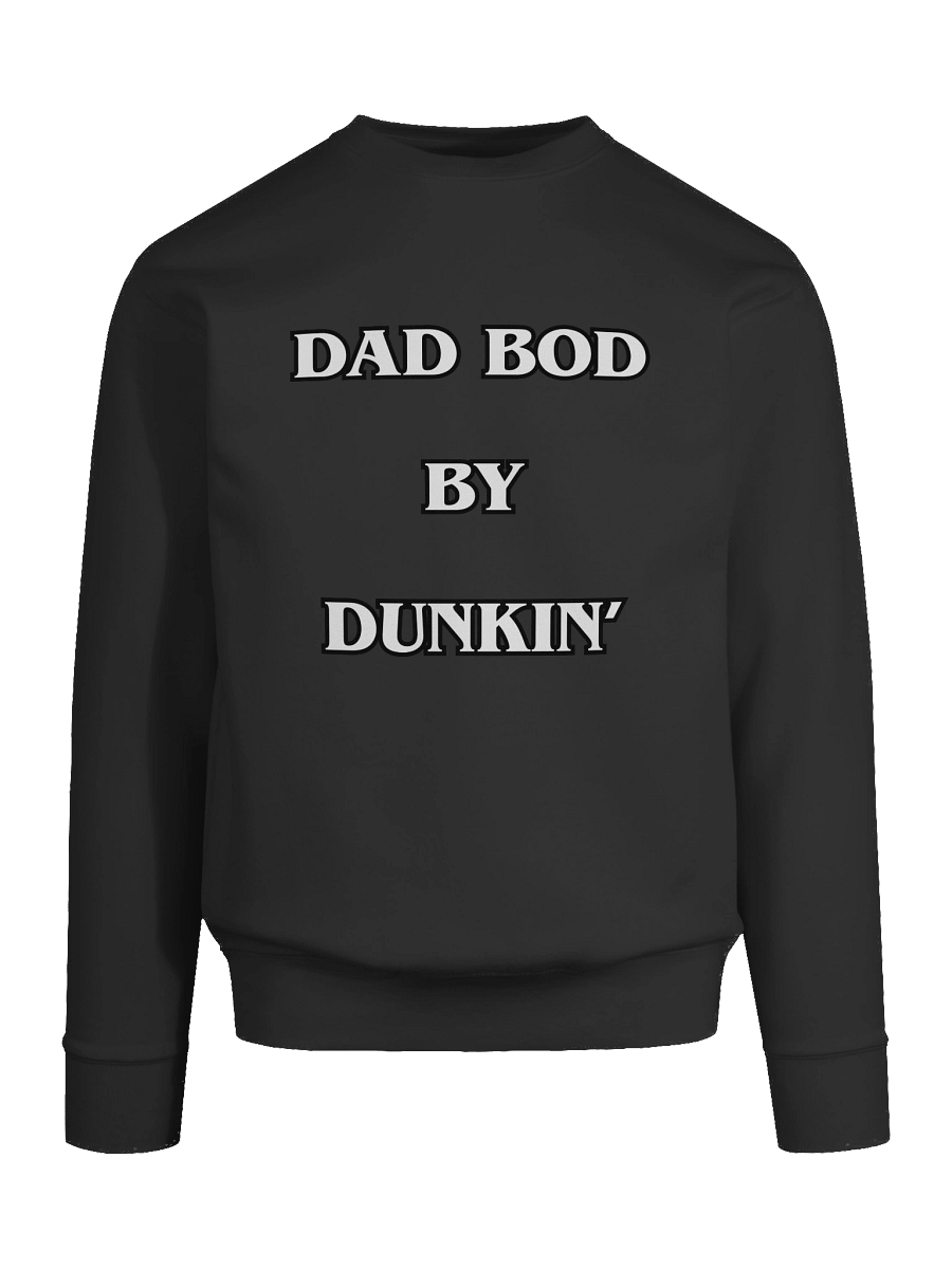 Dad Bod Dunkin Sweatshirt product image (7)
