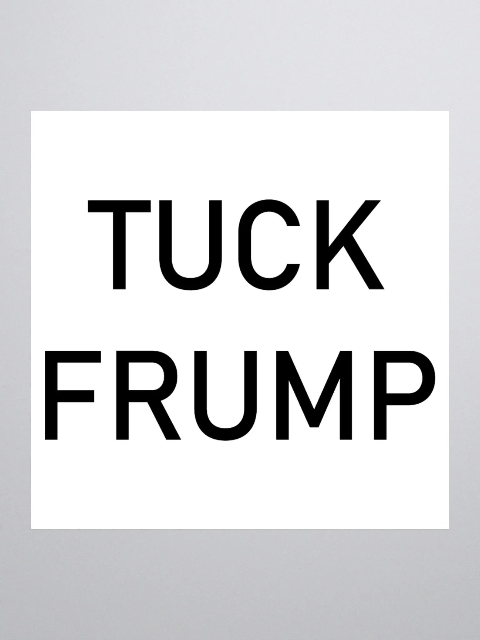 "Tuck Frump" (Version 1) Sticker product image (1)
