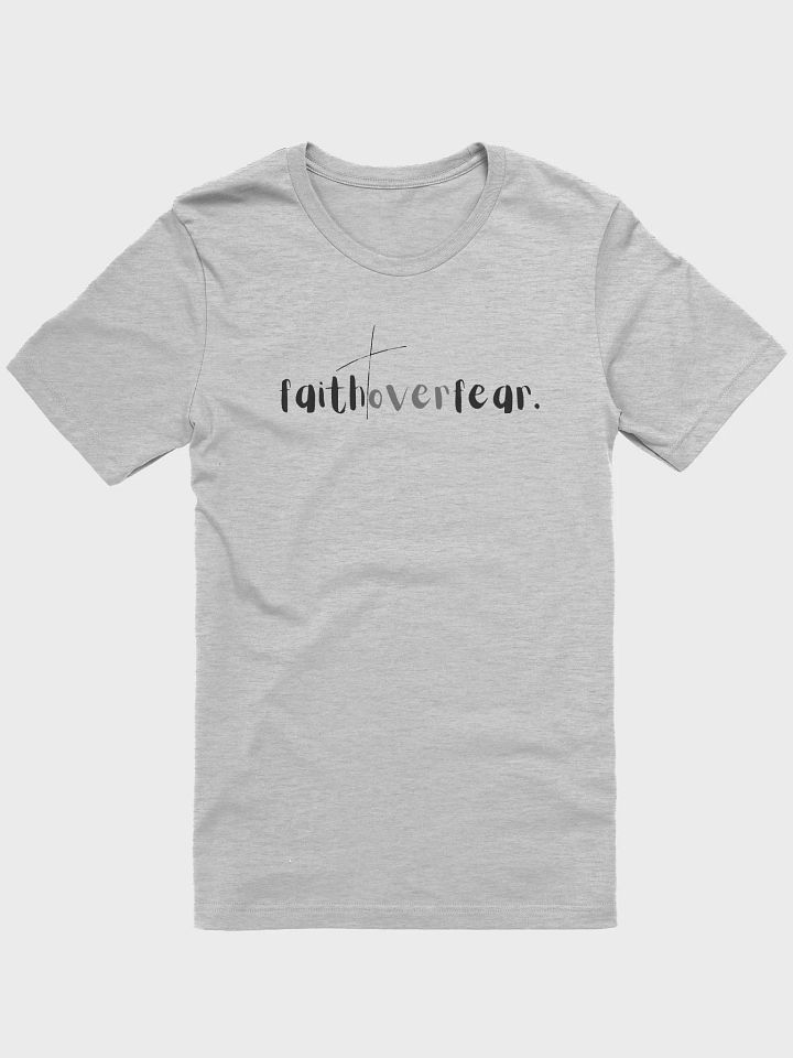 Faith Over Fear Tee product image (1)