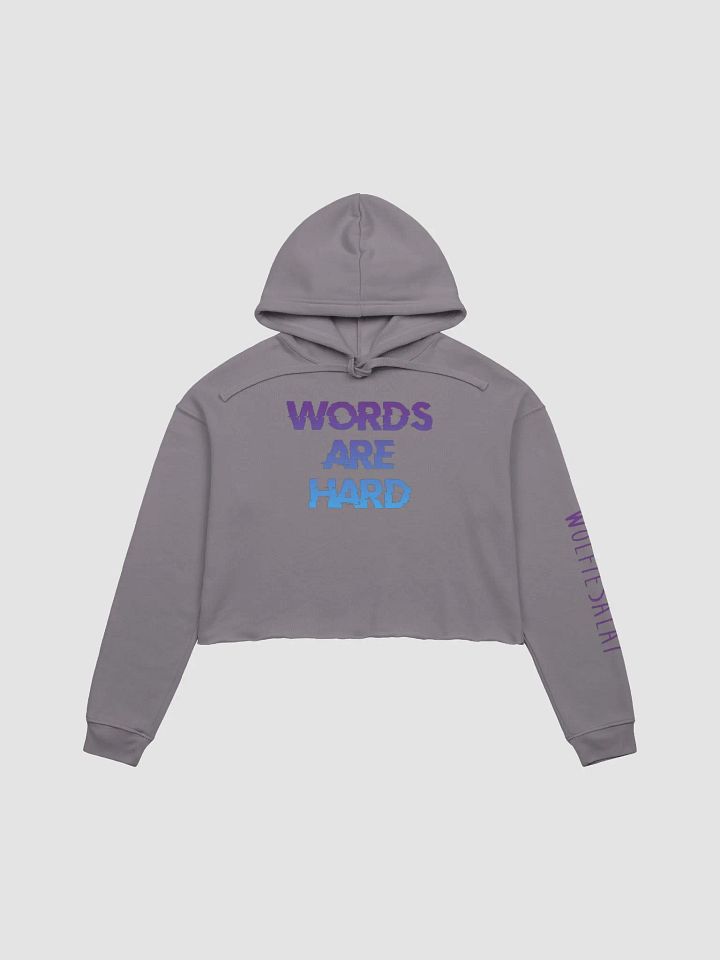Words Are Hard Crop Top Hoodie product image (1)