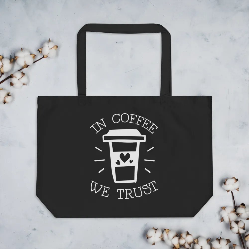 In Coffee We Trust Bag product image (7)