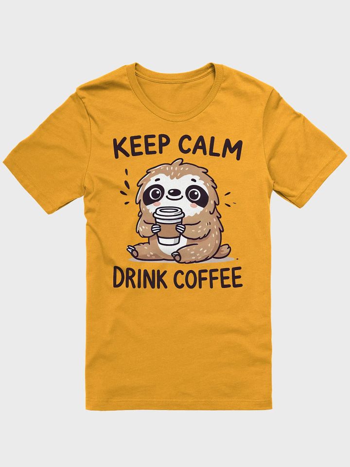 Keep Calm and Drink Coffee product image (1)
