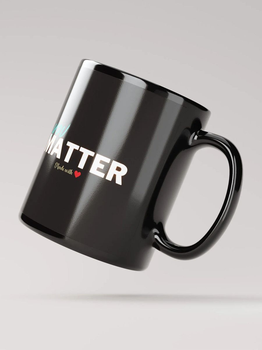 "You Matter" Mug product image (4)